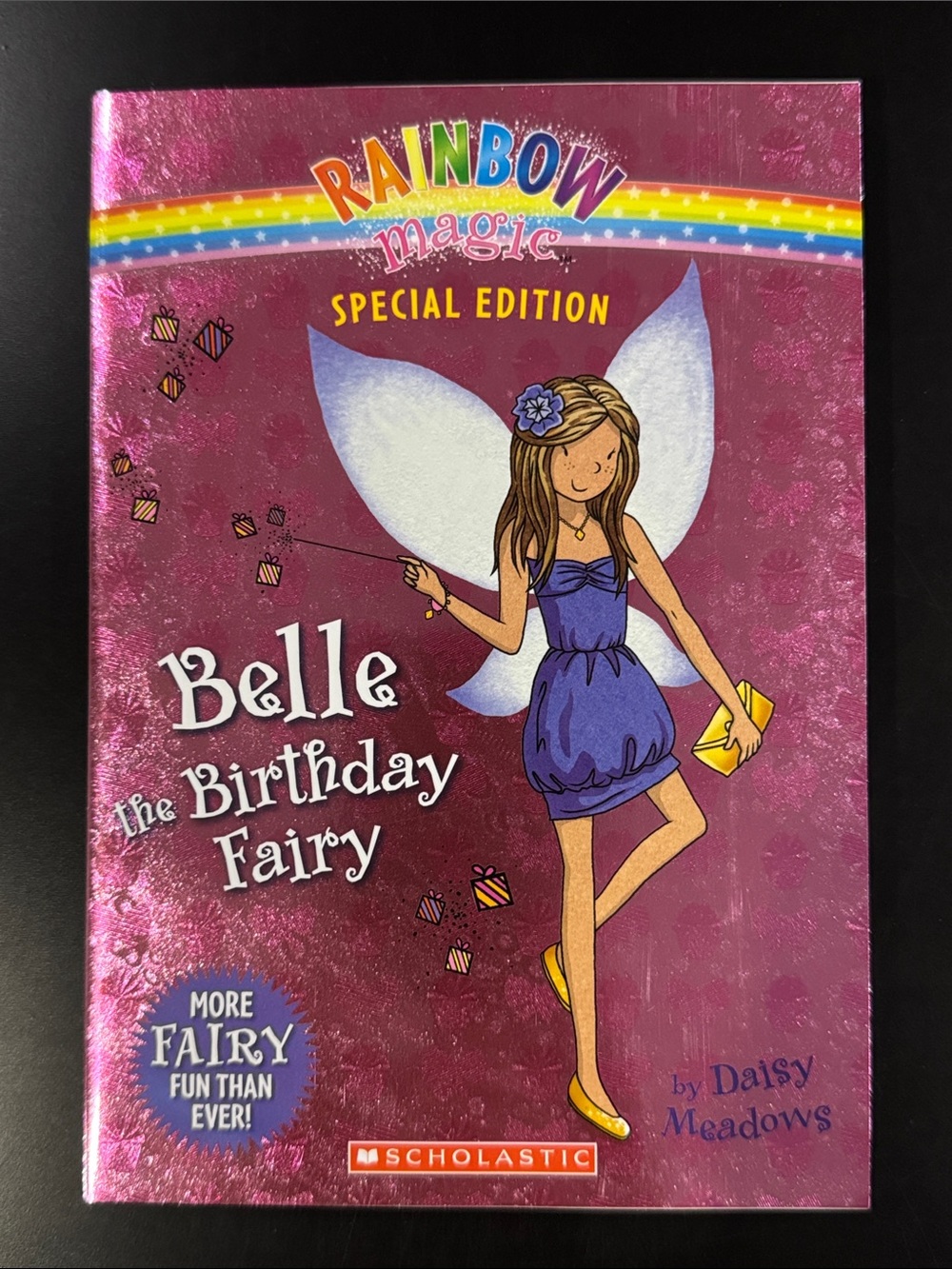 Rainbow Magic Special Edition: Belle the Birthday Fairy - Softcover Novel